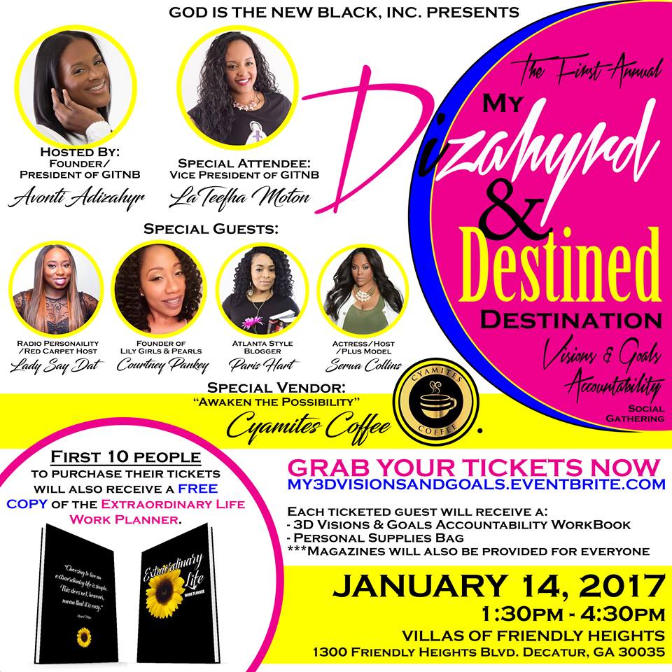 My Dizahyrd & Destined Destination Visions & Goals Social Gathering